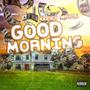 Good Morning (Explicit)