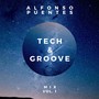 Tech & Groove Mix, Vol. 1