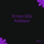 Emlyn Ellis Addison, Vol. 1