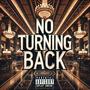 No Turning Back (Explicit)