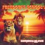 Freedom's School (Explicit)