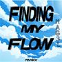 Finding My Flow (Explicit)