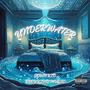 Underwater (feat. Brokkind) [Explicit]