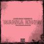 Wanna Know (Explicit)