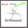 Driftwood