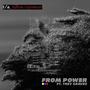 From Power (feat. Trey Graves & Skye Louise)