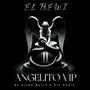 Angelito VIP (Explicit)