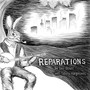 Reparations (feat. Tatiana Hargreaves) - EP