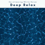 A Deep Relax