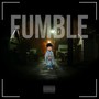 FUMBLE (Explicit)