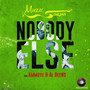 Nobody Else (feat. Ammoye & Al Beeno)