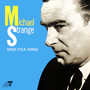 Michael Strange Sings Folk Songs