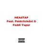 HeadTap (feat. Paidclickdot & Feddi Yaper) [Explicit]