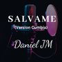 Salvame (Version Cumbia)