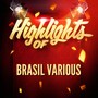 Highlights Of Brasil Various