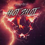 Hot Shot (Explicit)