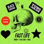 FAST LIFE (feat. Black Santana) [Explicit]