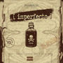 Imperfecto (feat. Reyrey & Freaky ** & Calin Swag)