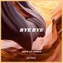 18:00 - BYE BYE (Explicit)