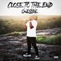 Close To The End (Explicit)