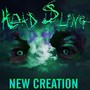 New Creation (Explicit)