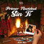 Primer Navidad Sin Ti (Explicit)