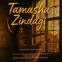 Tamasha Zindagi