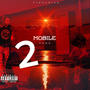 Mobile Home, Pt. 2 (feat. K1ngKobie) [Explicit]