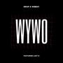 WYWO (feat. Ksway)