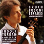 Violin Concertos: Bruch Busoni Strauss