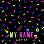 My Name