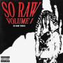 SO RAW VOLUME 1 (Explicit)