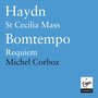 Haydn: Missa Sanctae Caeciliae/Bomtempo: Requiem