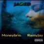 Jaded (feat. Moneybris) [Explicit]