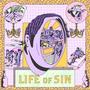 Life Of Sin (Explicit)