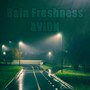 Rain Freshness