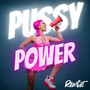 Pussy Power