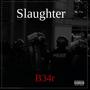 Slaughter (Explicit)