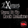 Turn It Up Rock (Remixes) [Explicit]