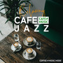 Relaxing CAFE JAZZ