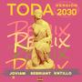 Toda Rmx 2030 (feat. Kntillo & Joviam) [Explicit]