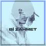 Bi Zahmet