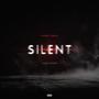 Silent (feat. Danny Towers) [Explicit]