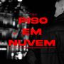 Piso em Nuvem (Explicit)