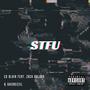 STFU (feat. Zack Bolden & Sherdizzle) [Explicit]