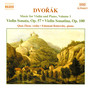 DVORAK: Violin Sonata, Op. 57 / Violin Sonatina, Op. 100