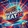 Bhangra Beat 2.0 (Radio Edit)