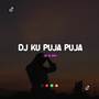 DJ KU PUJA PUJA STYLE ENAKEUN