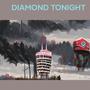 Diamond Tonight