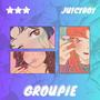 Groupie (Explicit)